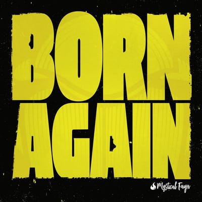 Mystical Faya - Born Again (CD)