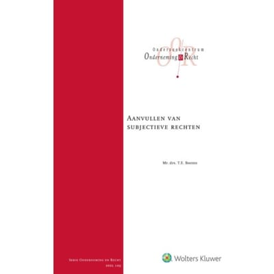 Aanvullen Van Subjectieve Rechten - Onderneming En Recht - T.E. Booms