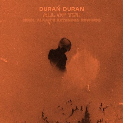 All Of You - Duran Duran