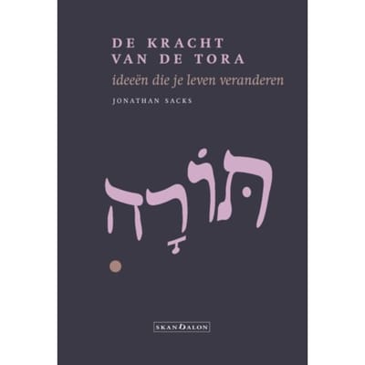 De Kracht Van De Tora - Jonathan Sacks