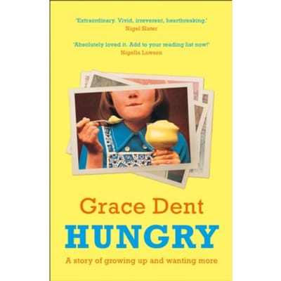 Hungry - Grace Dent