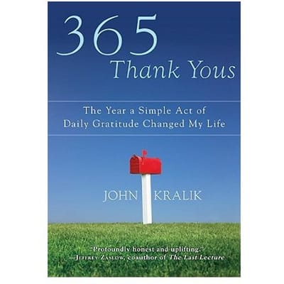 365 Thank Yous - John Kralik