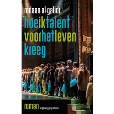 Hoe Ik Talent Voor Het Leven Kreeg - Rodaan Al Galidi