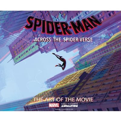 Spider-Man: Across The Spider-Verse: The Art Of The Movie - Ramin Zahed