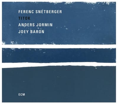 Ferenc Snétberger, Anders Jormin, Joey Baron - Titok (CD)