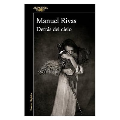 Detras Del Cielo - Manuel Rivas