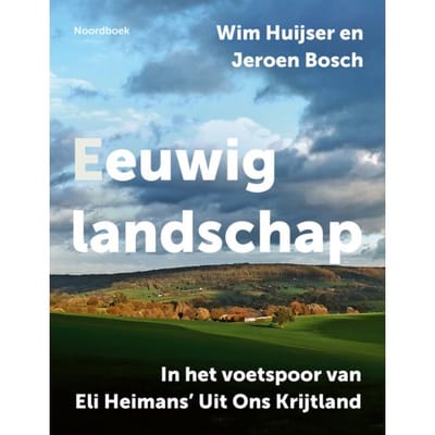 Eeuwig Landschap - Wim Huijser