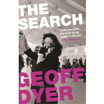The Search - Geoff Dyer