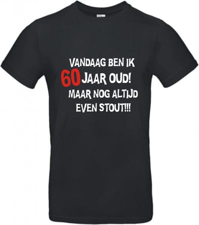 60 jaar verjaardag - T-shirt Vandaag ben ik 60 jaar oud maar nog altijd even stout! - Maat M - Zwart - 60 jaar verjaardag - verjaardag shirt