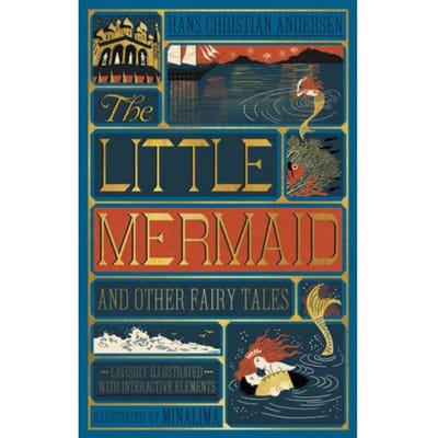 The Little Mermaid And Other Fairy Tales (Minalima Edition) - Hans Christian Andersen