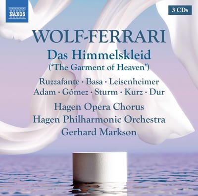 Angelina Ruzzafante, Anna-Maria Dur, Sibrand Basa - Wolf-Ferrari: Das Himmelskleid (3 CD)