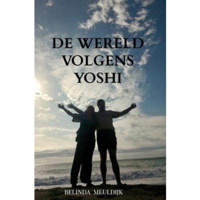De Wereld Volgens Yoshi - Belinda Meuldijk