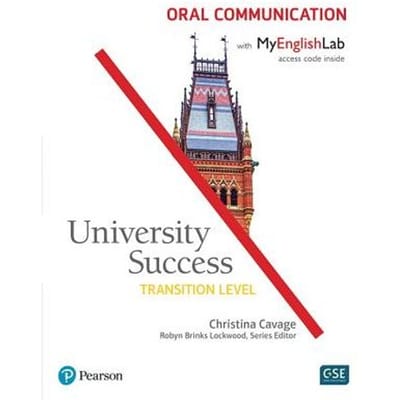 University Success Oral Communication, Transition Level, With Myenglishlab - Cavage, Christina