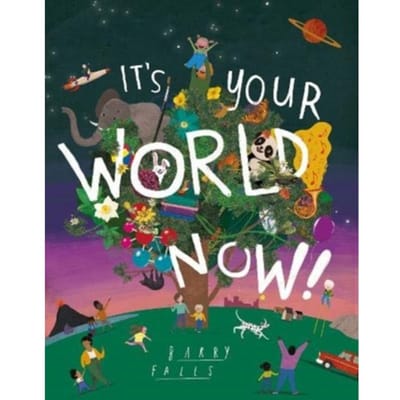 It's Your World Now Paperback Boek 9781843654100