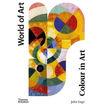 Colour In Art - World Of Art - John Gage