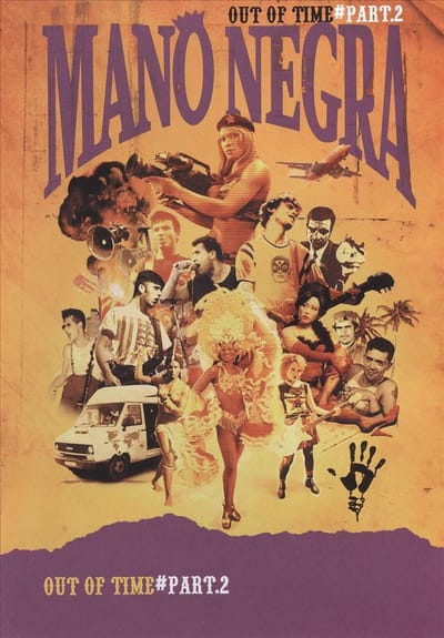 Mano Negra - Out Of Time (Vol. 2)