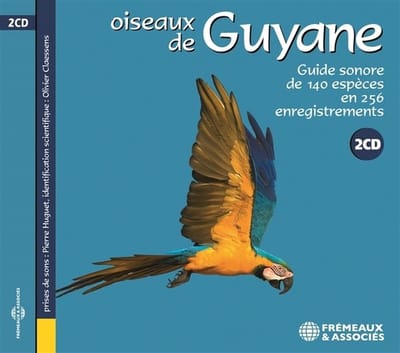 Huguet Pierre & Claessens Olivier - Oiseaux De Guyane - Guide Sonore De 140 Especes En (CD)