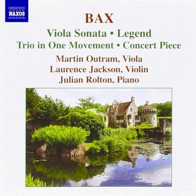 Martin Outram, Julian Rolton, Laurence Jackson - Bax: Viola Sonata | Legend | Trio In One Movement | Concert Piece (CD)