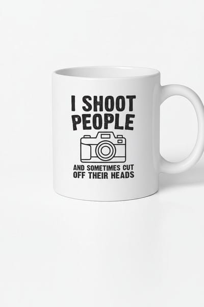Grappige Fotografie Mok - I Shoot People And Sometimes Cut Off Their Heads