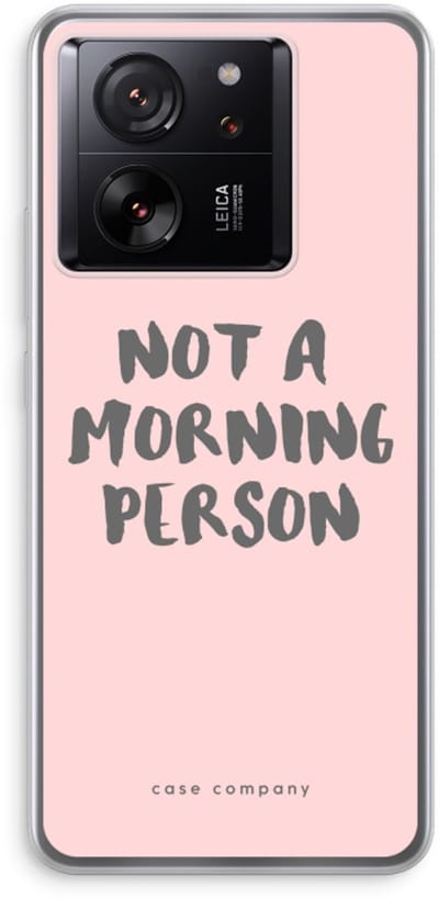 Case Company® - Hoesje geschikt voor Xiaomi 13T Pro hoesje - Morning person - Soft Cover Telefoonhoesje - Bescherming aan alle Kanten en Schermrand