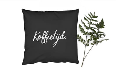 Sierkussens - Kussentjes Woonkamer - 50x50 cm - Quotes - Spreuken - Koffietijd - Koffie