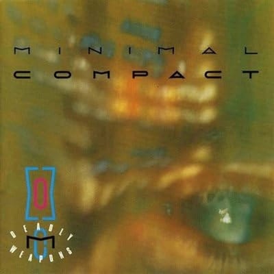 Minimal Compact - Deadly Weapons Remix (LP)