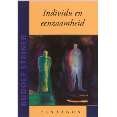 Individu En Eenzaamheid - Rudolf Steiner