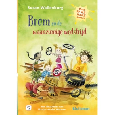 Onze Ri-Ra-Rare Zomer. Brom En De Waanzinnige Wedstrijd - Lekker Lezen Met Kluitman - Susan Wallenburg