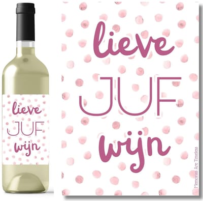 Wijnetiket Juf Cadeau - Lieve Juf Wijn - Cadeau voor de Juf