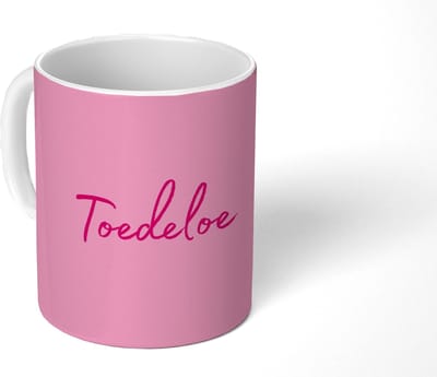 Mok - Koffiemok - Toedeloe - Roze - Minimalistisch - Mokken - 350 ML - Beker - Koffiemokken - Theemok - Mok met Tekst