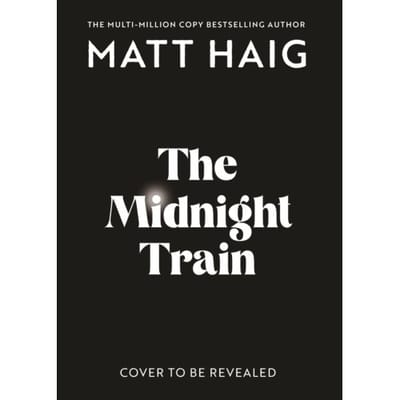 The Midnight Train - Matt Haig