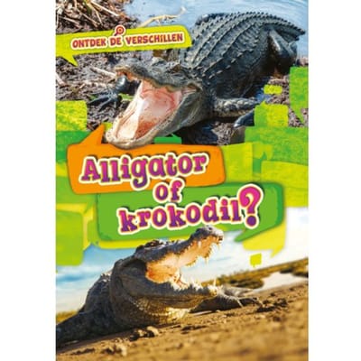 Alligator Of Krokodil? - Ontdek De Verschillen - Christina Leaf
