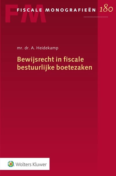 Bewijsrecht In Fiscale Bestuurlijke Boetezaken
