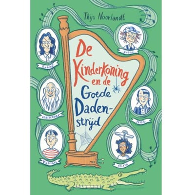De Kinderkoning En De Goede Dadenstrijd - De Kinderkoning - Thijs Noorlandt