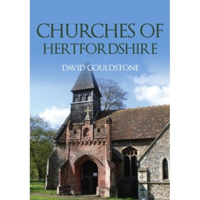 Churches Of Hertfordshire - Churches Of ... - David Gouldstone