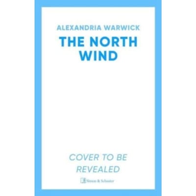 The North Wind - The Four Winds - Alexandria Warwick