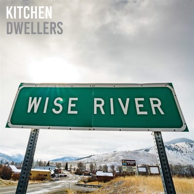 Kitchen Dwellers - Wise River (LP) (Coloured Vinyl)