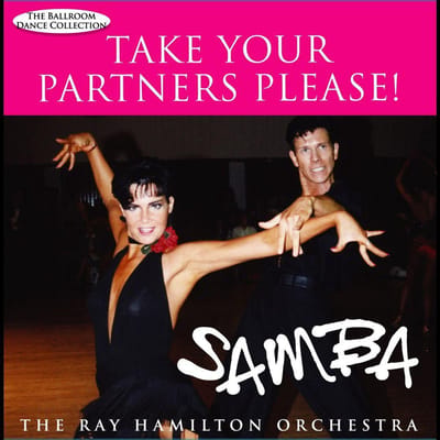 The Ray Orchestra Hamilton - Take Your Partners Please! Samba (CD)