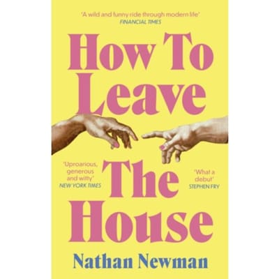 How To Leave The House - Nathan Newman