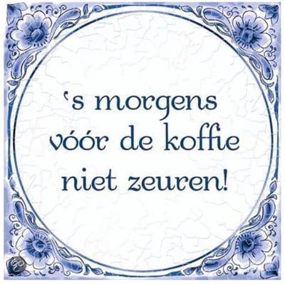 Tegels delfts blauw - 's Morgens vóór de koffie