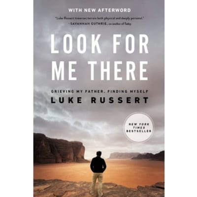 Look For Me There - Russert, Luke