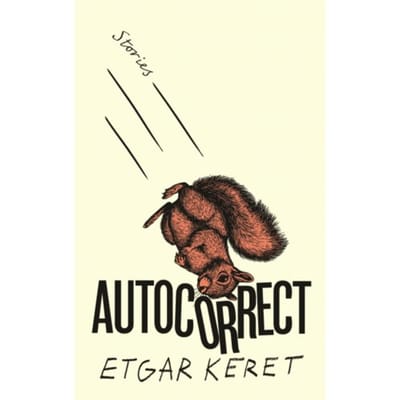 Autocorrect - Etgar Keret