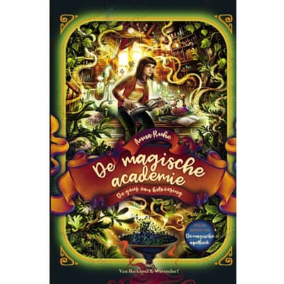 De Geur Van Betovering - De Magische Academie - Anna Ruhe