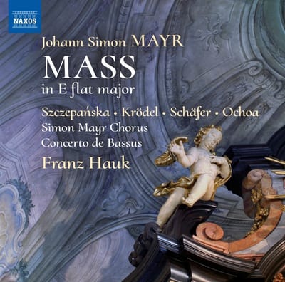 Markus Schäfer, Daniel Ochoa, Simon Mayr Chorus, Concerto de Bassus, Franz Hauk - Mass In E Flat Major (CD)