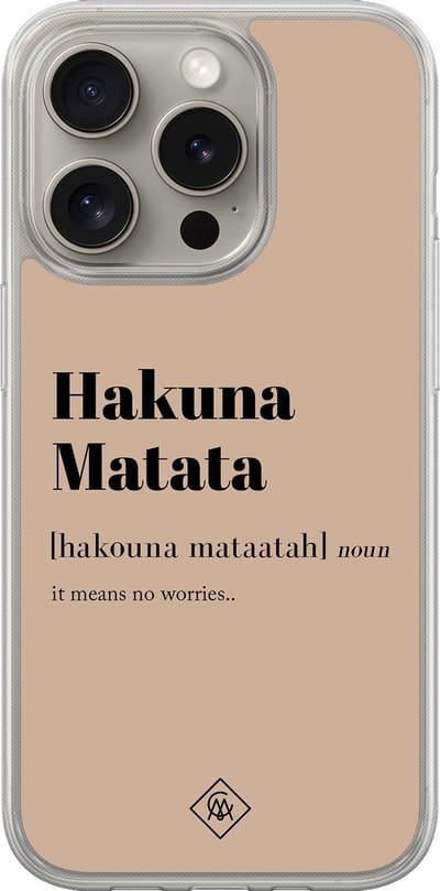 Casimoda® hoesje - Geschikt voor iPhone 15 Pro Max - Hakuna Matata - 2-in-1 case - Schokbestendig - Tekst - Verhoogde randen - Bruin/beige, Transparant