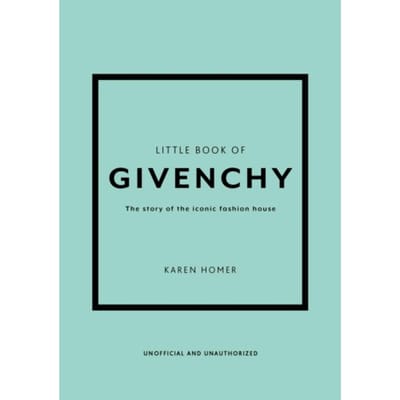 Little Book Of Givenchy - Little Books Of Fashion - Karen Homer