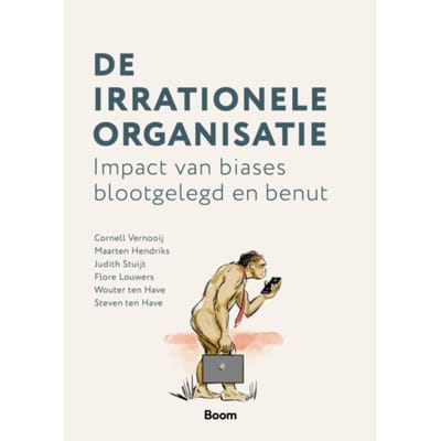 De Irrationele Organisatie - Cornell Vernooij