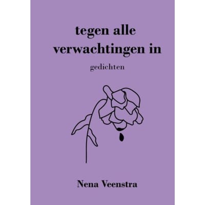 Tegen Alle Verwachtingen In - Nena Veenstra