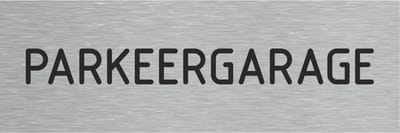 Deurbordje - parkeergarage bord - bordje - parkeergarage - rechthoekig met RVS look
