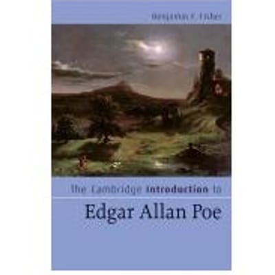The Cambridge Introduction To Edgar Allan Poe - Benjamin F. (University of Missi